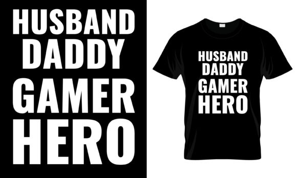 Husband Daddy Gamer Hero T-Shirt: A Perfect Blend of Style and Passion